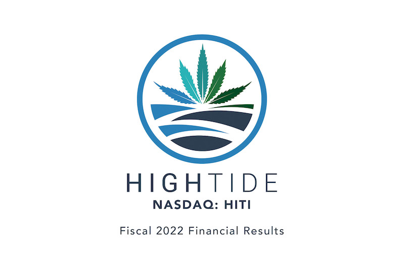 High Tide Releases Audited 2022 Financial Results